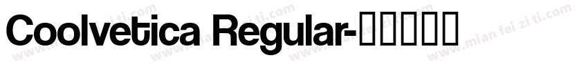 Coolvetica Regular字体转换